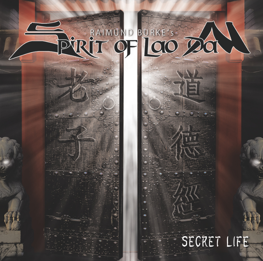 Raimund Burke's - SPIRIT OF LAO DAN - Secret Life | CD